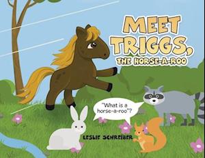 Meet Triggs, the Horse-A-Roo: What's a Horse-A-Roo