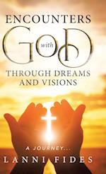 Encounters With God Through Dreams and Visions