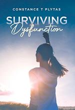 Surviving Dysfunction 