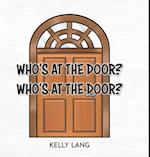Who's at the Door? Who's at the Door? 