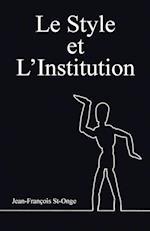 Le Style et l'Institution