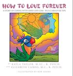 How to Love Forever