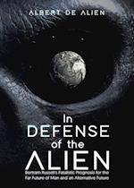 In Defense of the Alien