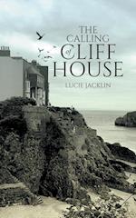 The Calling of Cliff House 