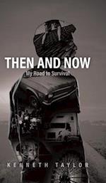 Then and Now: My Road to Survival 