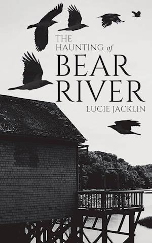 The Haunting of Bear River