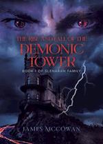 The Rise and Fall of the Demonic Tower 