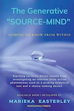 The Generative "Source-Mind": Coming to Know From Within 