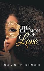 The Illusion of Love