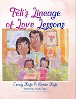 Féli's Lineage of Love Lessons