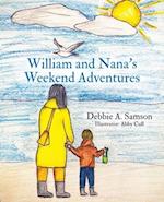 William and Nana's Weekend Adventures 
