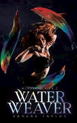 Water Weaver