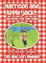 Harrison and Apple jack...the Little Tree That Could