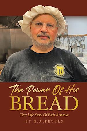 The Power Of His Bread