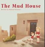 The Mud House