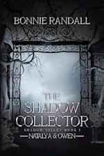 The Shadow Collector