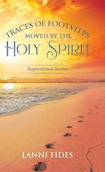 Traces of Footsteps Moved by the Holy Spirit