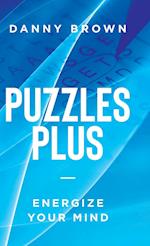 Puzzles Plus: Energize Your Mind 