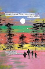 Emotional Fluctuations (& Other Stories)