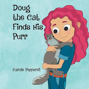 Doug the Cat Finds His Purr