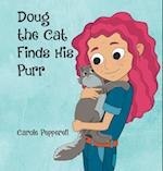 Doug the Cat Finds His Purr 