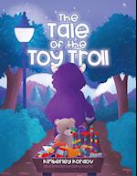 The Tale of the Toy Troll