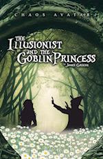 The Illusionist and the Goblin Princess 