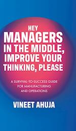 Hey Managers in the Middle, Improve Your Thinking, Please