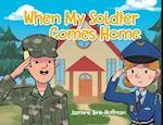 When My Soldier Comes Home