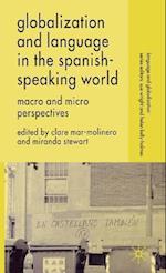 Globalization and Language in the Spanish Speaking World