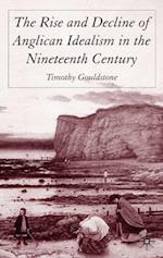 Rise and Decline of Anglican Idealism in the Nineteenth Century