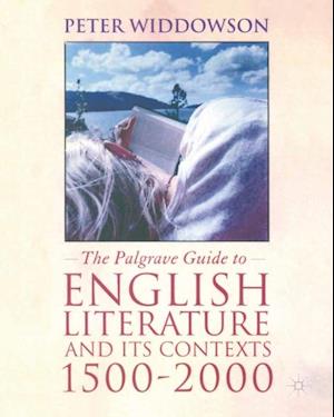 Palgrave Guide to English Literature and Its Contexts
