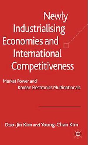 Newly Industrialising Economies and International Competitiveness