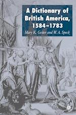 Dictionary of British America, 1584-1783