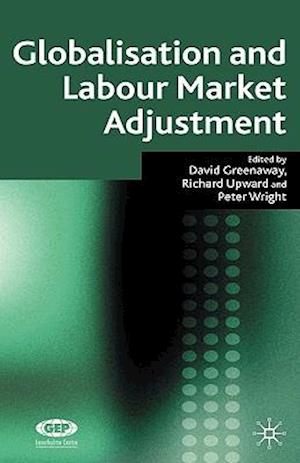 Globalisation and Labour Market Adjustment