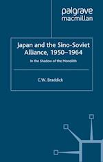 Japan and the Sino-Soviet Alliance, 1950-1964