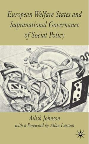 European Welfare States and Supranational Governance of Social Policy