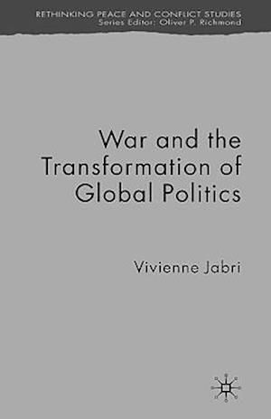 War and the Transformation of Global Politics