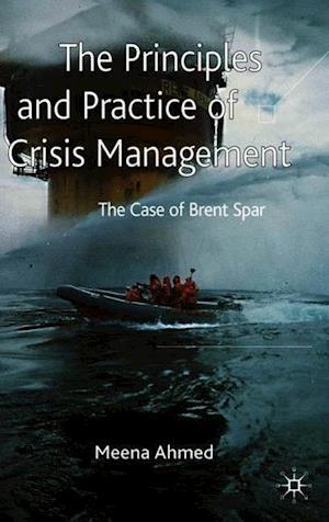 The Principles and Practice of Crisis Management