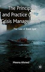 The Principles and Practice of Crisis Management