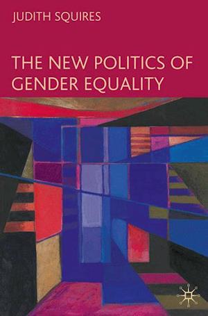 The New Politics of Gender Equality