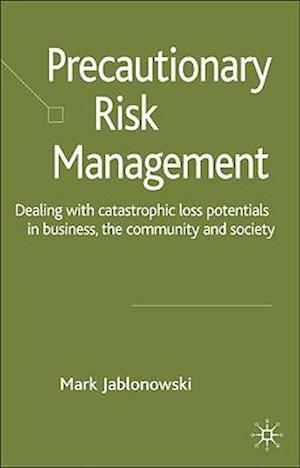 Precautionary Risk Management