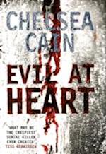 Evil at Heart. Chelsea Cain