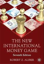 The New International Money Game