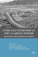 Cities and Citizenship at the U.S.-Mexico Border