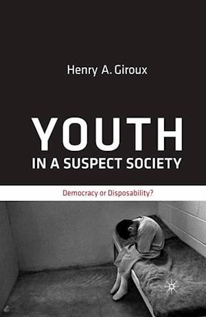 Youth in a Suspect Society