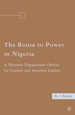 The Route to Power in Nigeria