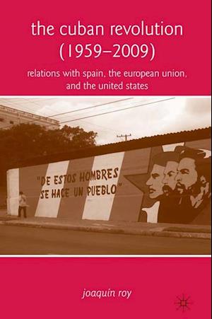 The Cuban Revolution (1959-2009)