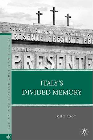 Italy’s Divided Memory