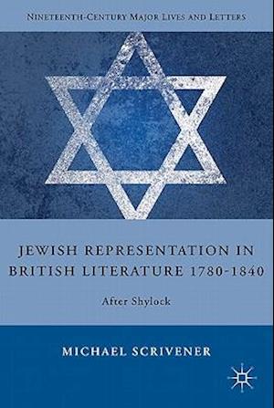 Jewish Representation in British Literature 1780-1840